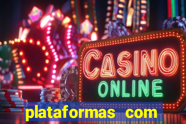 plataformas com bonus de registro